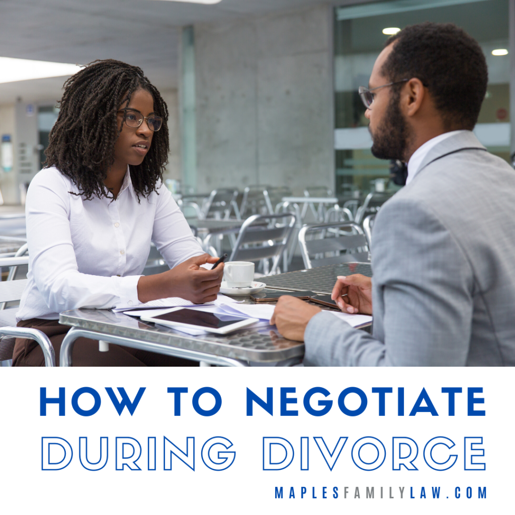 How to Negotiate During Divorce - Stockton Family Law Attorneys