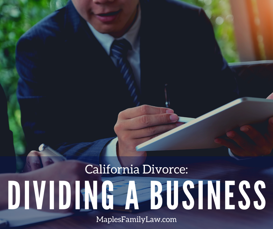 Dividing a Business in a Divorce in California
