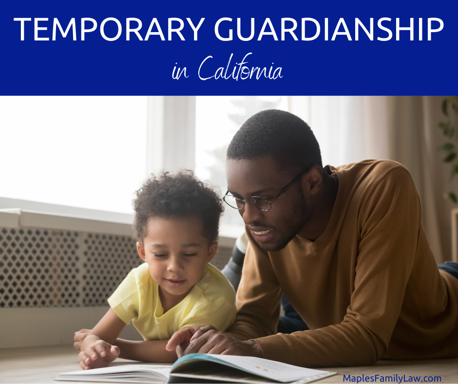 Temporary Guardianship in California