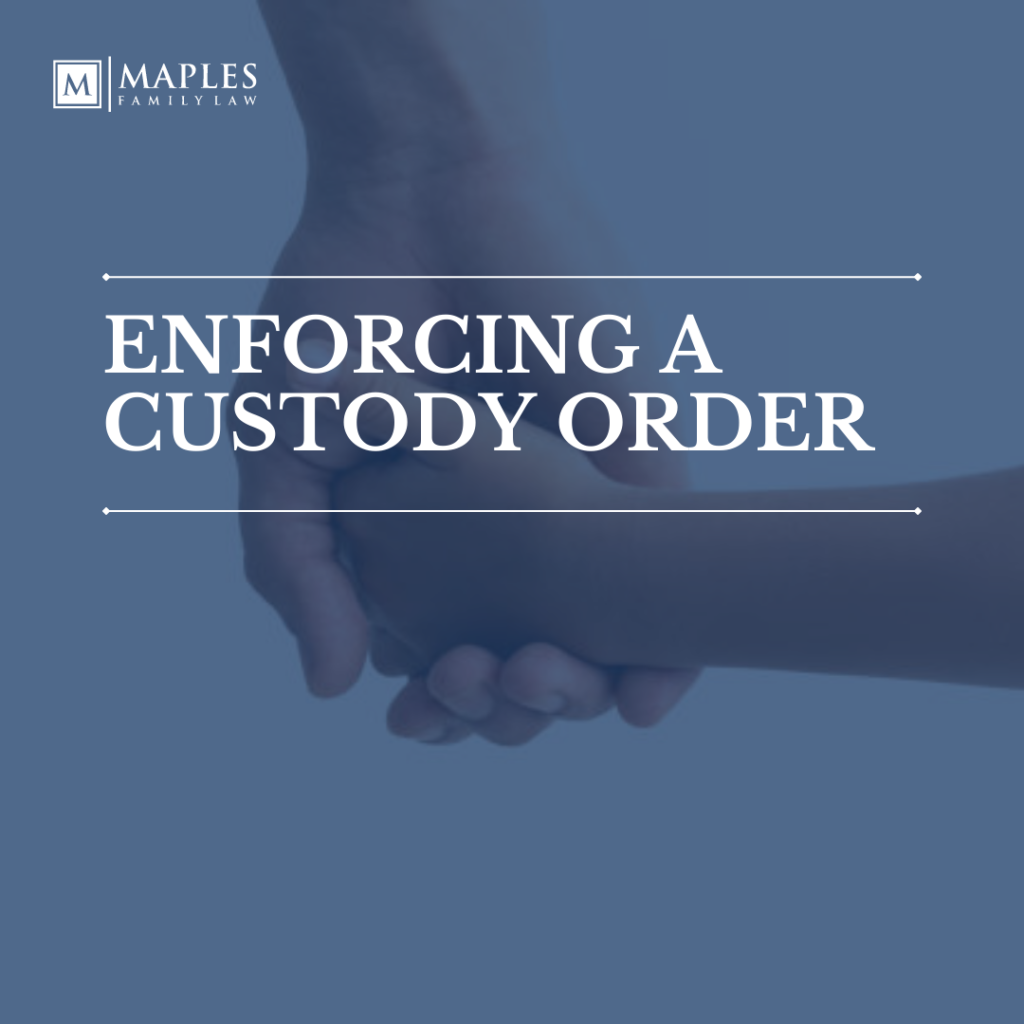 Enforcing a Custody Order